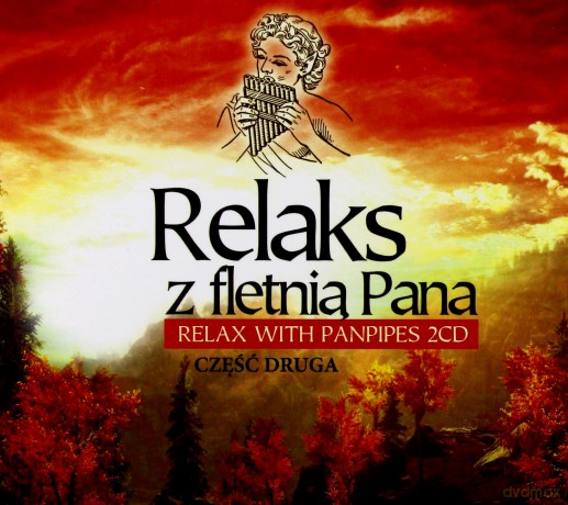 Relaks z fletnią Pana cz. 2 [2CD]