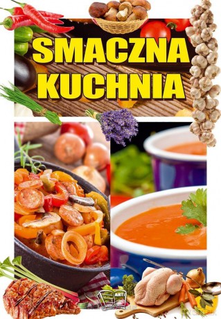 Smaczna kuchnia [KSIĄŻKA]