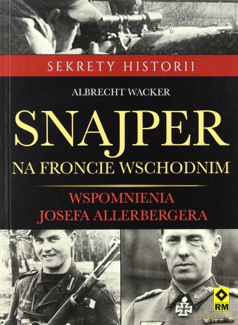 Snajper na froncie wschodnim - Albrecht Wacker [KSIĄŻKA]