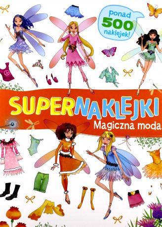 Supernaklejki. Magiczna moda [KSIĄŻKA]