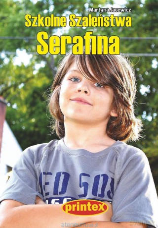 Szkolne szaleństwa Serafina - Martyna Jacewicz [KSIĄŻKA]