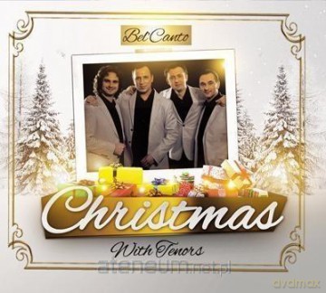 Tenors Belcanto. Christmas with tenors [CD]
