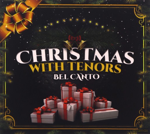 Tenors Belcanto. Christmas with tenors [CD]