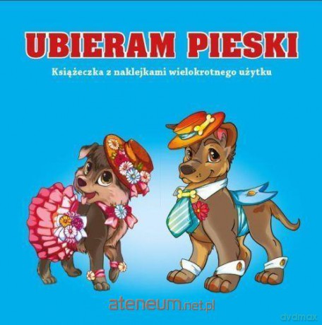 Ubieram pieski [KSIĄŻKA]