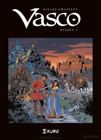 Vasco. Księga I - Gilles Chaillet [KOMIKS]
