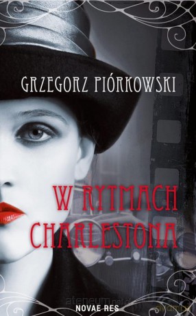 W rytmach charlestona - Grzegorz Piórkowski [KSIĄŻKA]