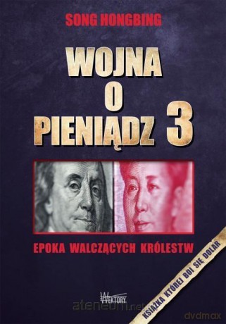 Wojna o pieniądz 3 - Song Hongbing [KSIĄŻKA]