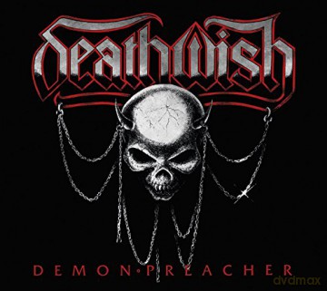 Deathwish: Demon Preacher (Limited) [CD]