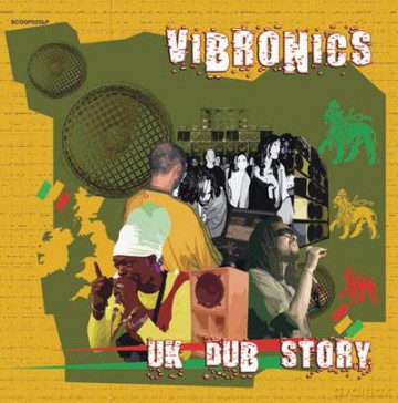 Vibronics: Uk Dub Story [CD]