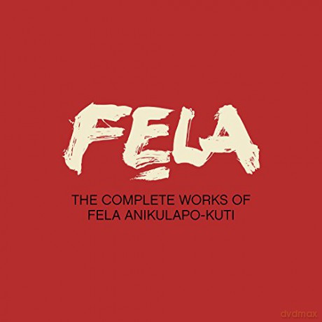 Fela Kuti: The Complete Works Of Fela Anikulapo Kuti [BOX] [30CD]+[DVD]