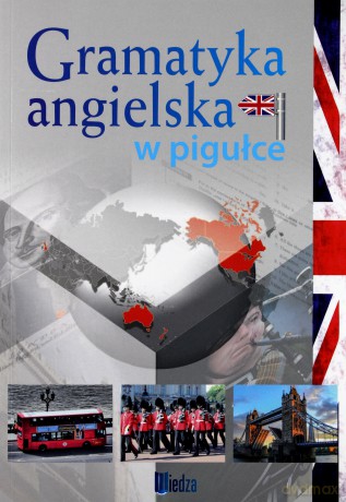 Gramatyka angielska w pigułce [KSIĄŻKA]