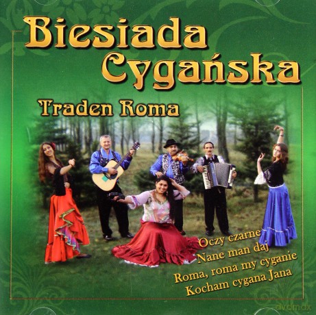Traden Roma: Biesiada cygańska [CD]