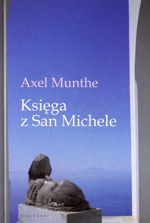 Księga z San Michele - Axel Munthe [KSIĄŻKA]