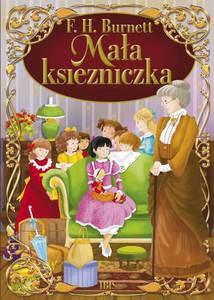 Mała Księżniczka - Frances Hodgson Burnett [KSIĄŻKA]