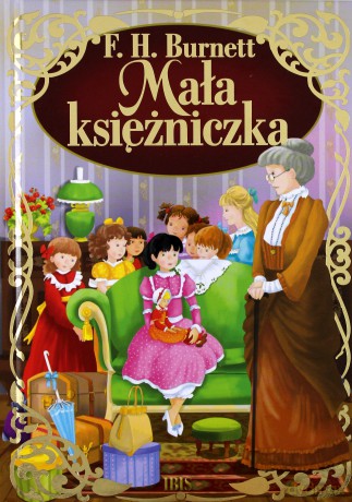 Mała Księżniczka - Frances Hodgson Burnett [KSIĄŻKA]