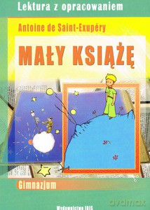 Mały Książę - Antoine de Saint-Exupéry [KSIĄŻKA]