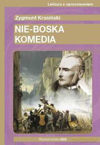 Nie-Boska komedia. Lektura z opracowaniem. - Zygmunt Krasińki [KSIĄŻKA]