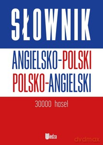 Słownik angielsko-polski, polsko-angielski [KSIĄŻKA]