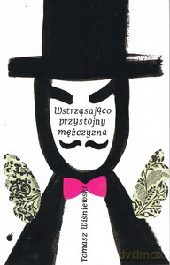 Wstrząsająco przystojny mężczyzna - Tomasz Wiśniewski [KSIĄŻKA]