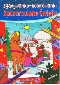 Zgadywanko-kolorowanki. Zaczarowane święta [KSIĄŻKA]