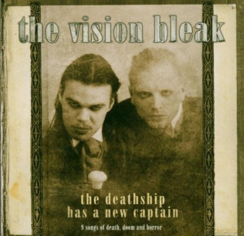 The Vision Bleak: The Deathship Has A New Captain [CD]