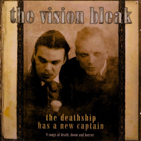 The Vision Bleak: The Deathship Has A New Captain [CD]