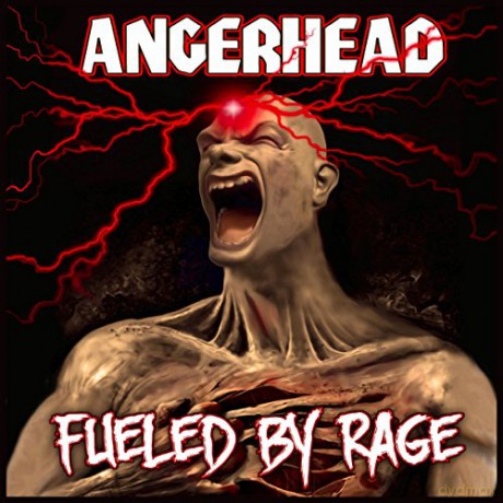 Angerhead: Fueled By Rage [CD]