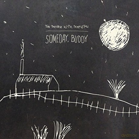 The Trouble With Templeton: Someday Buddy [CD]
