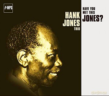 Hank Jones: Have You Met This Jones? [CD]
