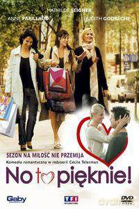 No to pięknie [DVD]