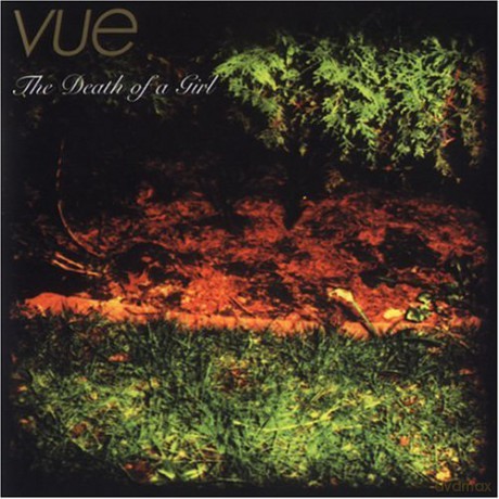Vue: The Death Of A Girl [CD]