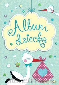 Album mojego dziecka [KSIĄŻKA]