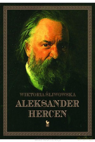 Aleksander Hercen - Wiktoria Śliwowska [KSIĄŻKA]
