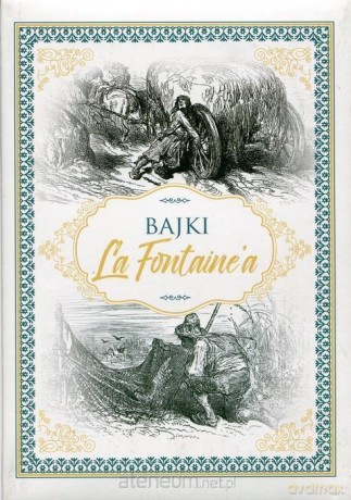 Bajki La Fontaine'a - Jean La Fontain [KSIĄŻKA]