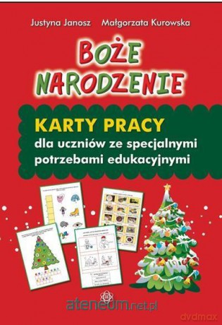 Boże Narodzenie Karty Pracy dla uczniów - Justyna Janosz, Małgorzata Kurowska [KSIĄŻKA]