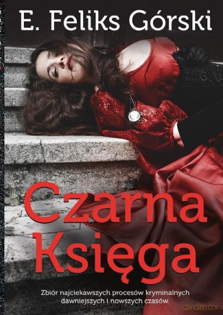 Czarna Księga (Tom 1) - E. F. Górski [KSIĄŻKA]