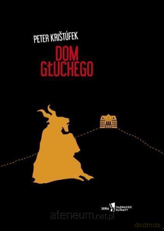 Dom Głuchego - Peter Kristufek [KSIĄŻKA]