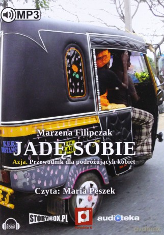 Jadę sobie Azja - Marzena Filipczak [AUDIOBOOK]