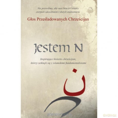 Jestem N - Inspirujące historie chrześcijan [KSIĄŻKA]