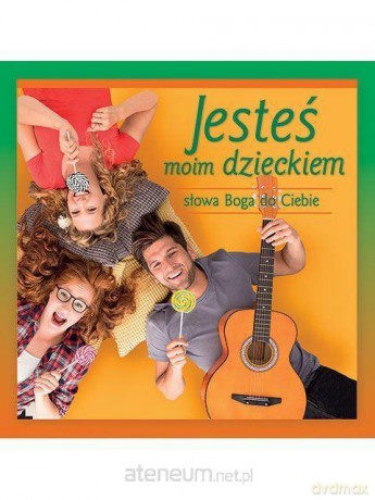 Jesteś moim dzieckiem [KSIĄŻKA]