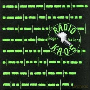 Roger Waters: Radio K.A.O.S. [CD]