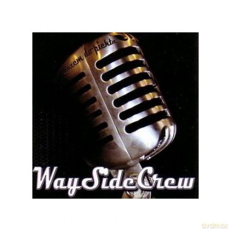 Way Side Crew: Razem Do Piekła [CD]