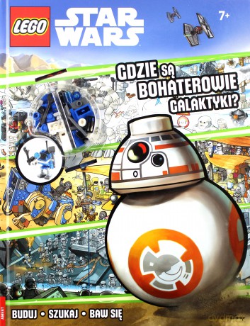 Lego STAR WARS. Gdzie są bohaterowie galaktyki (Gwiezdne Wojny) [KSIĄŻKA]