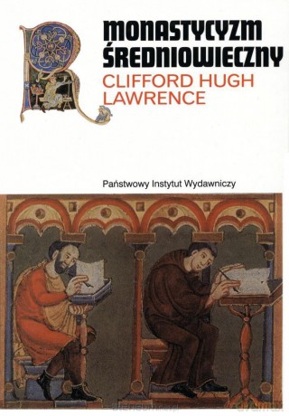 Monastycyzm średniowieczny - Hugh Lawrence Clifford [KSIĄŻKA]