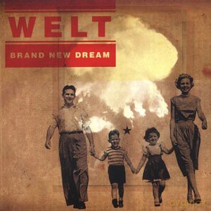 Welt: Brand New Dream [CD]
