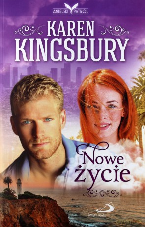 Nowe życie - Karen Kingsbury [KSIĄŻKA]
