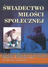 Religia technikum 3 podręcznik Świadectwo miłości społecznej [KSIĄŻKA]