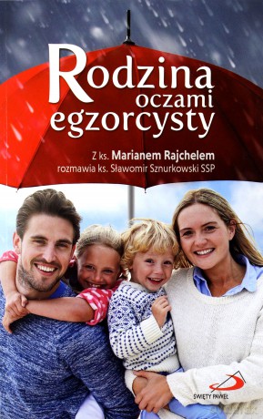 Rodzina oczami egzorcysty [KSIĄŻKA]