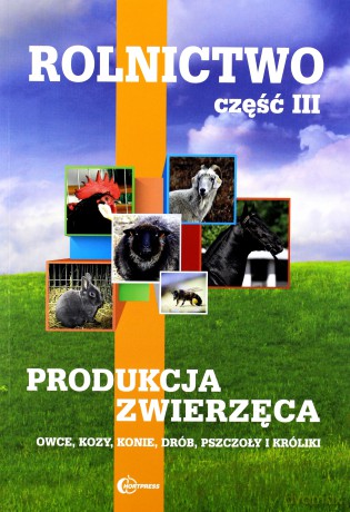 Rolnictwo cz. 3 Produkcja zwierzęca [KSIĄŻKA]