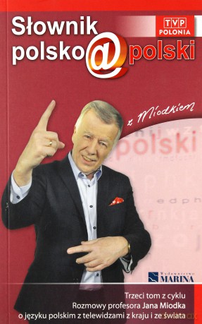 Słownik polsko@polski z Miodkiem (Tom 3) - Jan Miodek [KSIĄŻKA]